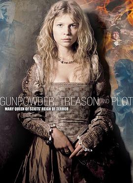 火药、背叛和阴谋 Gunpowder, Treason &amp;amp; Plot
