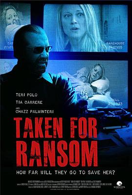 最后的救援 Taken for Ransom