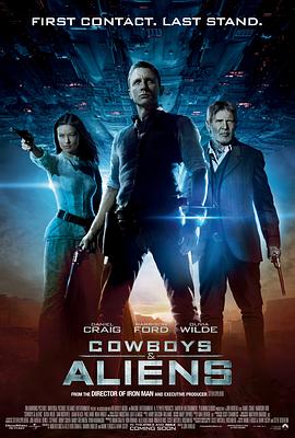 牛仔和外星人 Cowboys &amp;amp; Aliens