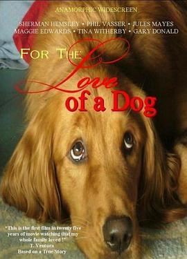 旺旺心事 For the Love of a Dog